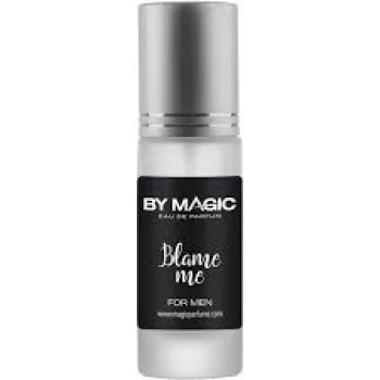 BLAME ME BY MAGIC BLAME ME BY MAGIC